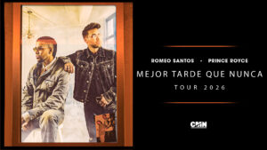 Romeo Santos & Prince Royce – Mejor Tarde Que Nunca Tour 2026